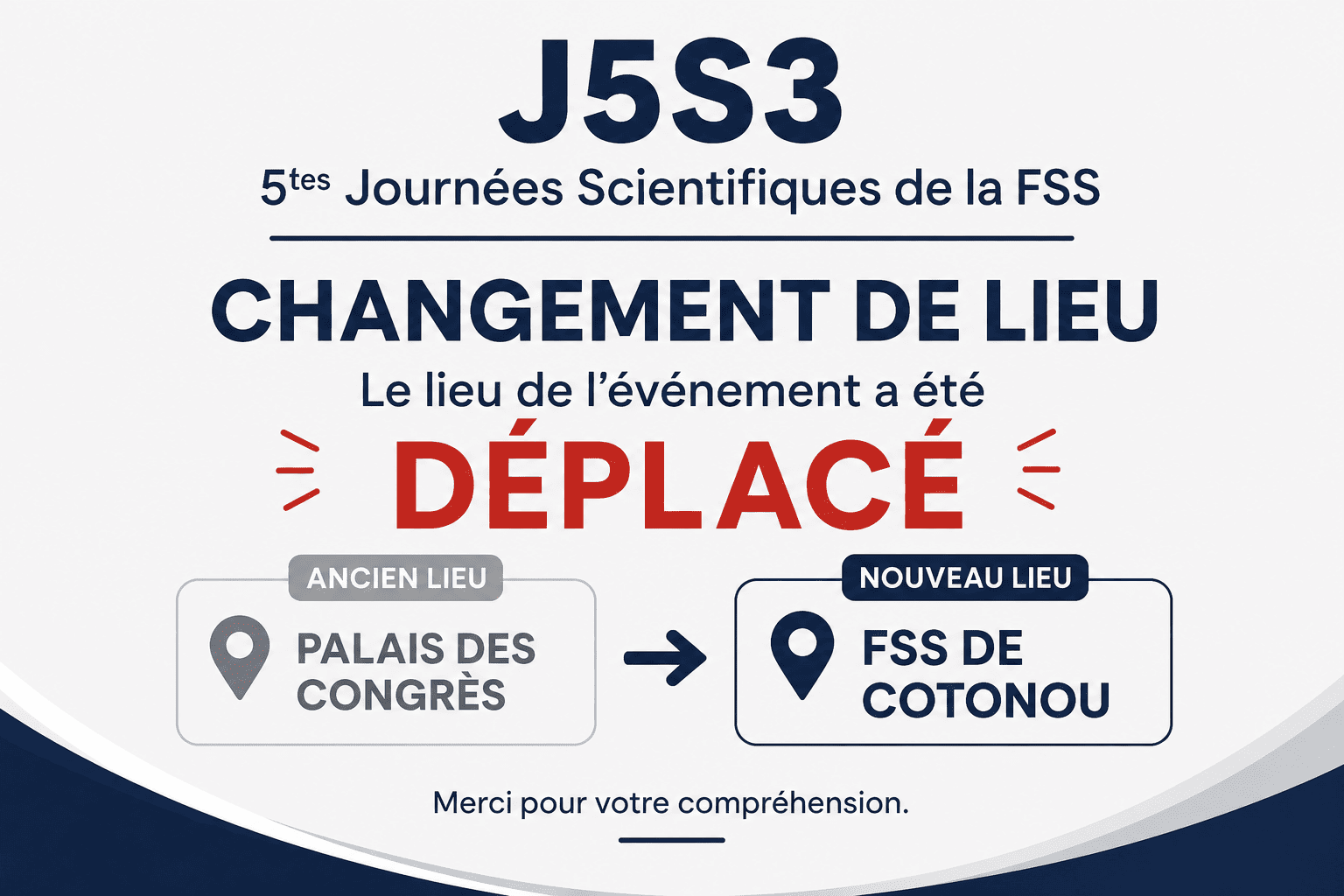 COMMUNIQUÉ IMPORTANT : Changement de lieu pour les J5S3 - Édition 2026